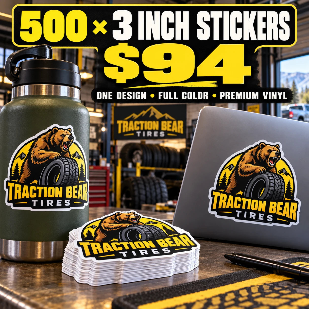 Traction Bear Tires fictional example: 500 custom 3 inch stickers for $94