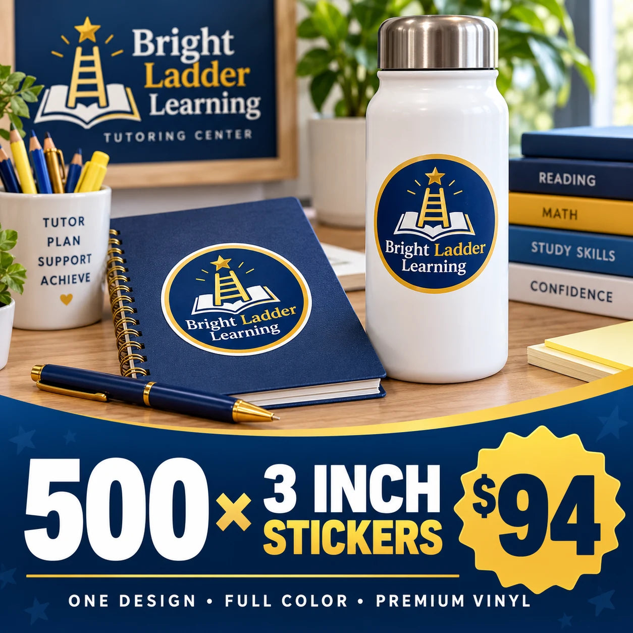 Bright Ladder Learning fictional example: 500 custom 3 inch stickers for $94